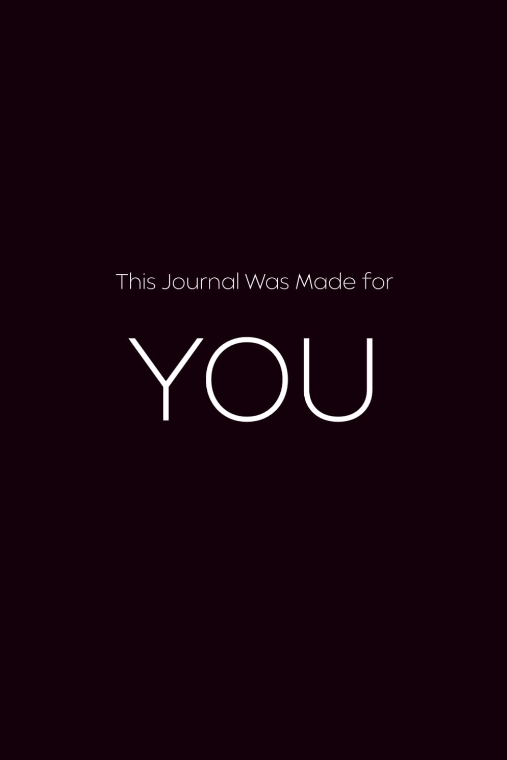 This Journal Was Made for You: 365 Guided Daily Prompts to Gain Clarity, Reduce Overwhelm, Build Self-Awareness, and Grow Without Pressure or Perfection