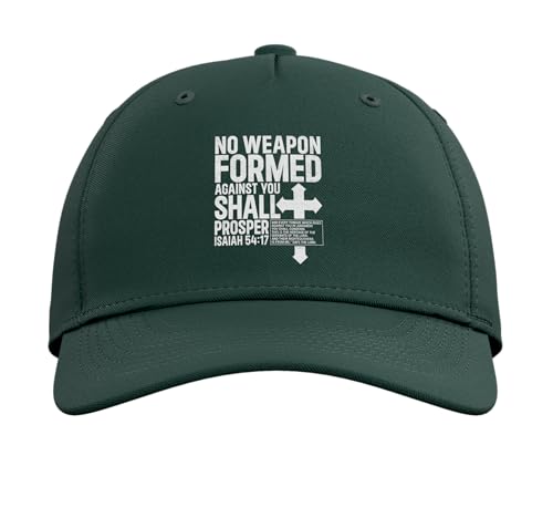 No Weapon Formed Against You Isaiah 54 17 Bible Christian Adjustable Baseball Hat - color: Dark Green