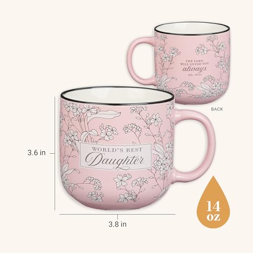 Christian Art Gifts Large Dishwasher/Microwave Safe Ceramic Coffee Mug - color: Pink Floral/Best Daughter, size: 14 Ounces