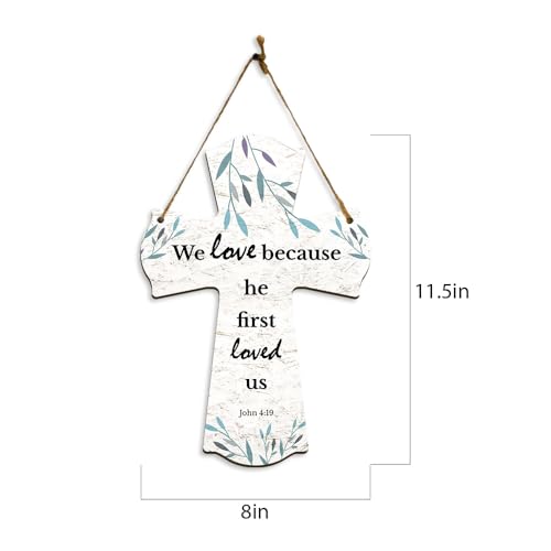 We love because he first loved us. John 4:19 11.5" x 8" Cross Hanging Sign | Rustic Twine | Inspiring Religious Bible Decor
