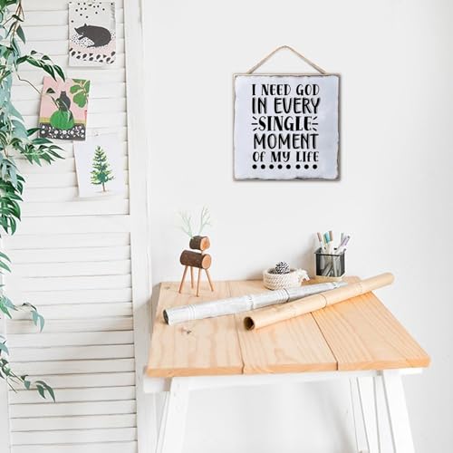 I Need God in Every Single Moment of My Life Wooden Plaque Sign Funny Bible Verse Hanging Wood Sign Personalized Wood Sign for Home Bedroom Living Room Wooden Poster 12x12in - color: Wooden Color-style-4