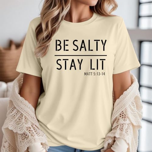 BINTEHGS Christian Graphic Tees for Women Be Salty Stay Lit Shirts Funny Bible Verse Shirt Religious Faith Tshirts Clothing - color: Apricot, size: Large