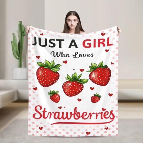 Strawberry Blanket Just A Girl Who Loves Strawberries Soft Cozy Throw Blanket Fruit Flannel Blankets Gifts for Women Girls Kids Adults 60"X50" - color: Girl Strawberry, size: 60"x50"