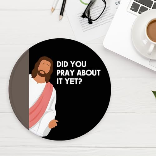 Funny Jesus Mousepad, Christian Round Mouse Pad, Religious Christian Gifts for Women, Computer Mousepad with Non-Slip Rubber Base, Mousepads for Office Scripture Church, 8.7x8.7 Inch - color: Pray About It
