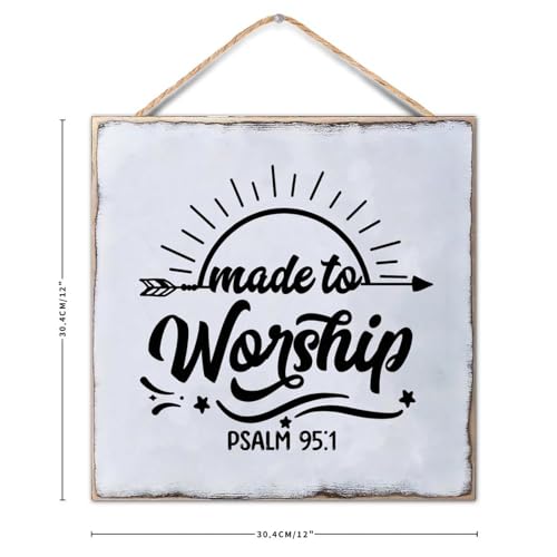 Made to Worship Religious Sign Bible Verse Rustic Wood Signs 12x12 Inch Christian Religious Gifts Office Wooden Hanging Sign Living Room Sign Playroom Home Wall Decor - color: Wooden Color-style-5
