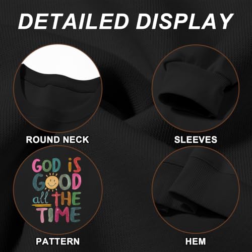 BeWithYou Christian Sweatshirts for Women Oversized God is Good Sweatshirt Jesus Faith Shirt Bible Verse Graphic Pullover Top - color: Black, size: XX-Large