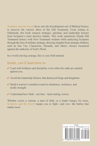 Scripture and the Sword: Tactical, Practical and Spiritual Lessons from the Bible's Greatest Warriors