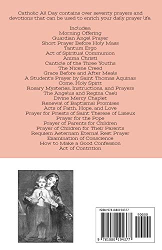 Catholic All Day: Traditional Catholic daily prayers and devotions for morning until night, at home, at church, or on the go (Catholic All Year Companion)