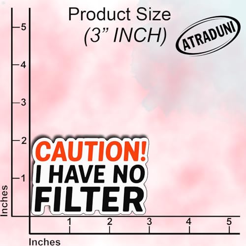 (3Pcs) Caution I Have No Filter Stickers Funny Sarcastic Quote Humor Office Coworker Gifts Waterproof Vinyl Decals for Laptop Water Bottle Bumper Car Hard Hat Phone Size 2" x 3" - color: Caution! I Have No Filter