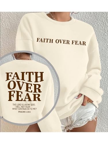 FRYAID Christian Sweatshirt Women Faith Over Fear Christian Religious Sayings Pullover Shirt Letter Print Long Sleeve Tops - color: B-apricot, size: Medium
