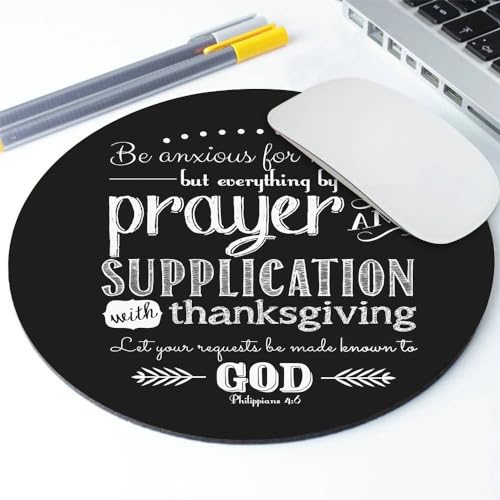 Round Mouse Pad Customized Design, Inspirational Bible Verse Scripture Quotes - Philippians 4:6 - Be Anxious for Nothing - color: Philippians 4:6