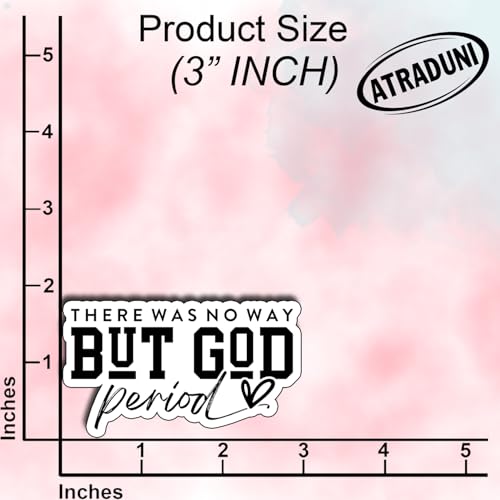 (3Pcs) There was No Way But God Period Stickers Inspirational Faith Quote Christian Motivational Religious Gifts Waterproof Vinyl Decals for Kindle Water Bottle Bumper Car Laptop Size 1.8" x 3" - color: There Was No Way But God Period