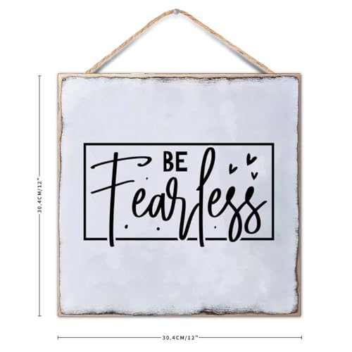 Be Fearless Rustic Wood Hanging Sign Chic Holiday Gifts Easter Custom Quote Sign for Rustic Kitchen Decor Housewarming Gifts 12x12 Inch Christian Religious Gifts - color: Wooden Color-style-6