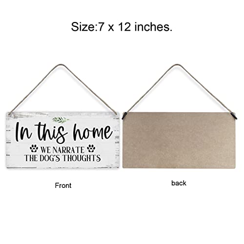 MIGUMUTU in This Home We Narrate The Dog's Thoughts Sayings Home Wall Decor Wooden Signs Rustic Farmhouse Hanging Wall Plaque Sign Gift - color: Dogs