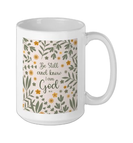 Be Still & Know That I Am God Psalm Bible Verse Floral Women Ceramic Mug, White, 15oz - color: White, size: 15 Ounces