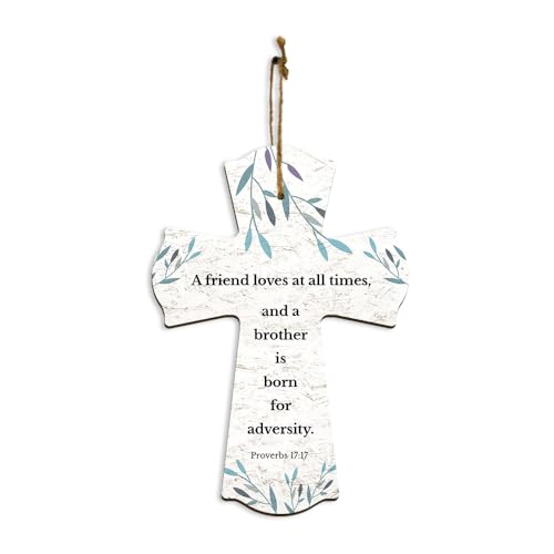 A friend loves at all times, and a brother is born for adversity. Proverbs 17:17 11.5" x 8" Cross Hanging Sign | Rustic Twine | Inspiring Religious Bible Decor