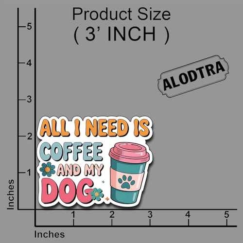 (3pcs) All I Need is Coffee and My Dog Funny Quote Sticker Vinyl Waterproof Decal for Laptop Water Bottle Coffee Lovers Dog Mom Humor Cute Aesthetic Stickers Size 2.5" x 3" - color: All I Need is Coffee and My Dog