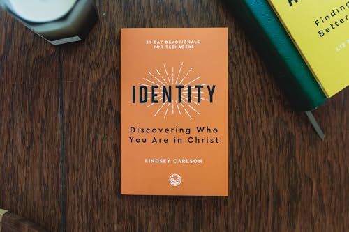Identity: Discovering Who You Are in Christ (31-Day Devotionals for Teenagers)