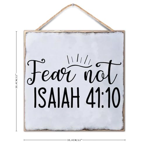 Fear Not Isaiah 41:10 Country Farmhouse Home Decor Sign Funny Outdoors Easter Inspirational Signs for Farmhouse Decorative Wall Decor Signs 12x12 Inch Christian Religious Gifts - color: Wooden Color-style-8
