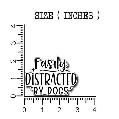 (3Pcs) Easily Distracted by Dogs Sticker Funny Motivational Sayings Decals Decorate Books Laptop Phone Water Bottles Kindles Tumbler Waterproof Vinyl Stickers 3 x 2,3" Inch - color: Easily Distracted By Dogs