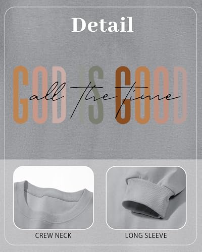 KIEKIECOO God is Good Sweatshirts for Women Christian Faith Sweatshirt Bible Verse Religious Long Sleeve Shirts Pullover - color: Light Gray, size: Small