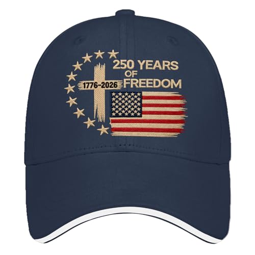 US 250 Years Freedoms 1776-2026 250th Birthday Embroidered Hats Garde Cap for Him - color: 250th Anniversary Us 250 Year American Patrioticmarine Blue13