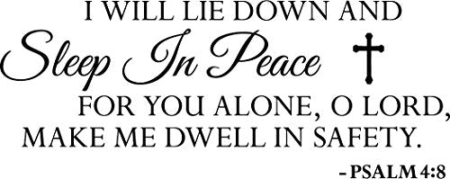 Newclew I Will Lie Down and Sleep in Peace for You Alone, O Lord, Make me Dwell in Safety. - Psalm 4:8 Wall Art Sayings Sticker Décor Decal Prayer Church Jesus Pray ((M) 25''x10'') - size: (M)25''x10''