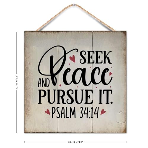 Seek Peace Psalm 34:14 Wall Art Sign Chic Bible Verse Hanging Wooden Sign Personalized Wood Sign for Home Office Desk Decor Housewarming Gifts 12x12in - color: Log color-style-1