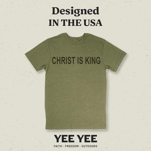 Yee Yee Apparel Christian Faith Graphic Tee Shirt – Men’s Christian Graphic Tees and Short Sleeve Shirts - color: Christ is King, size: Large