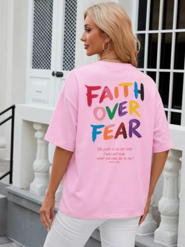 Faith Over Fear Shirt for Women Graphic Shirts Oversized Graphic Christian Tshirts Tees Tops - color: Pink a, size: Small