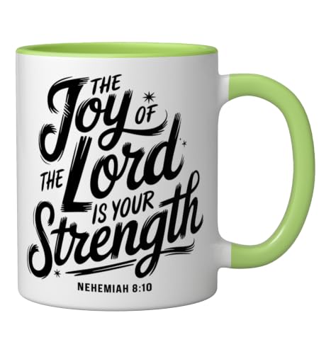 The Joy Of The Lord Is Your Strength Nehemiah 8 10 Ceramic Mug, Light Green/White, 11oz - color: Light Green/White, size: 11 Ounces