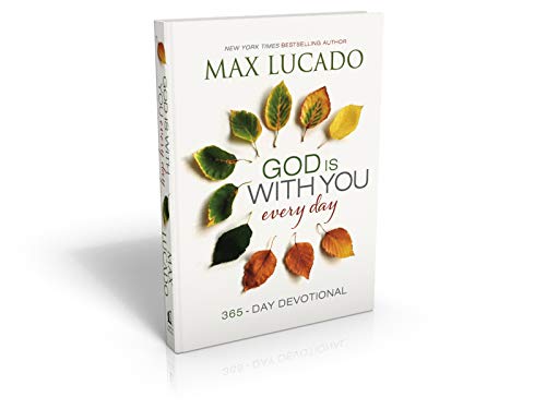 God Is With You Every Day: Daily Devotions of Hope and Comfort for When Life Feels Uncertain (A 365-Day Devotional)