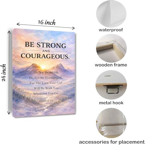 Joshua 1 9 Wall Art, Be Strong and Courageous Scripture Print, Christian Inspirational Bible Verse Decor, Watercolor Mountain Sunrise Faith Poster for Office Home Prayer Room Gift Framed 16 * 24 inch - color: Joshua 1 9, size: 24"L x 16"W