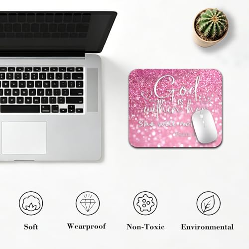 God is Within Her Inspirational Quote Pink Glitter Mouse Pad 9.5" x 7.9", Christian Bible Verse Scripture Psalm 46:5 Cute Desk Mat - color: Psalm 46:5