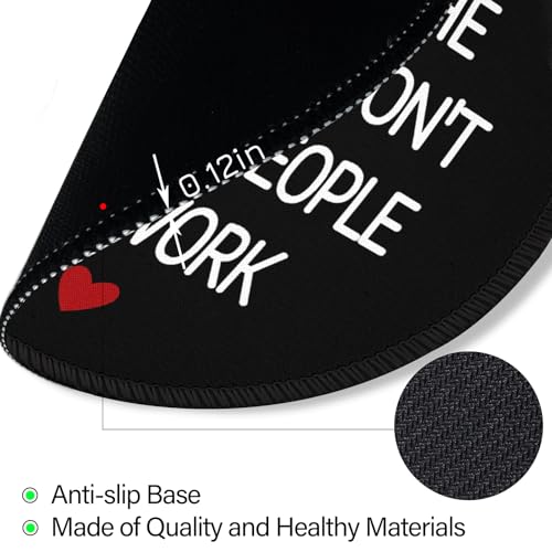 Funny Work Mouse Pad, Small Round Mousepad for Desk, Laptop - color: Funny Coworker Sign