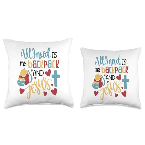 All I Need is My Backpack and Jesus School Christian Kids Throw Pillow - size: 18x18