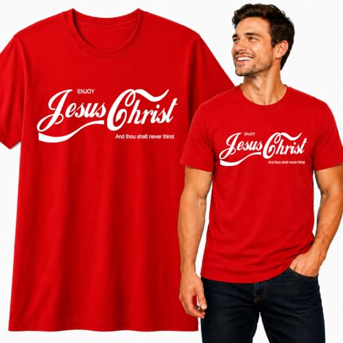 Enjoy Jesus Christ Parody Shirt Thou Shalt Never Thirst, Funny Christian Inspirational T Shirt for Men Women - color: Red-jesuschrist, size: 3X-Large