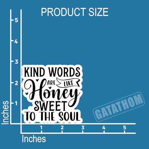 (3Pcs) Kind Words are Like Honey Sweet to The Soul Sticker Inspirational Motivational Stickers Waterproof Vinyl Decals for Laptop Water Bottle Scrapbook Mug, 3" x 2.8" - color: Kind Words Are Like Honey Sweet to the Soul