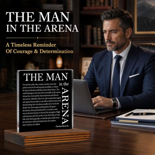 The Man in the Arena Acrylic Desk Sign, Men's Office Decor Leadership Gift - style: The Man in the Arena