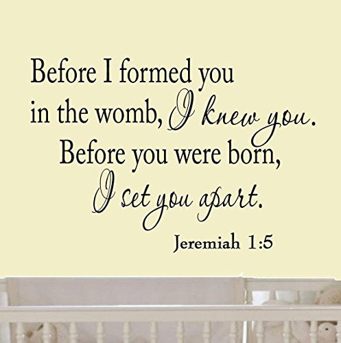 Before I Formed You in the Womb I Knew You Jeremiah 1:5 Wall Decal