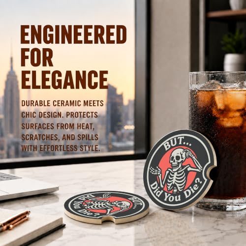 Funny Sarcastic Skeleton Car Coasters, But Did You Die Cup Holders, 35 - color: Funny Skeleton