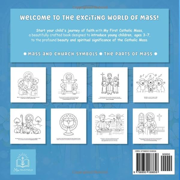 My First Catholic Mass Book for Children Ages 3-7 Helping Kids Understand Prayer and Be Interactive: Coloring Book for a Toddler with Explanations of ... Service and Symbols (Catholic Kids Books)