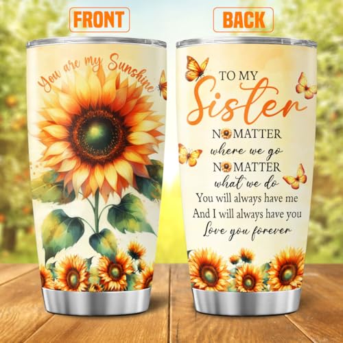 Sunflower Sister Gift Tumbler, 20oz Insulated Stainless Steel Cup with Heartfelt Message, You Are My Sunshine Butterfly Design, Sentimental Birthday Present for Women, Travel Coffee Mug - color: Sunflower Sister Love