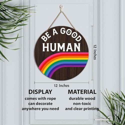 Be a Good Human Sign - 12 Inch Round Wooden Inspirational Door Hanger - Kindness Quote Welcome Plaque for Bedroom, Living Room Wall, Classroom, Office Decor with Hanging Rope - color: Be a Good Human