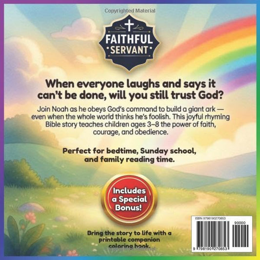 Noah and the Great Big Ark: A Rhyming Bible Story for Kids