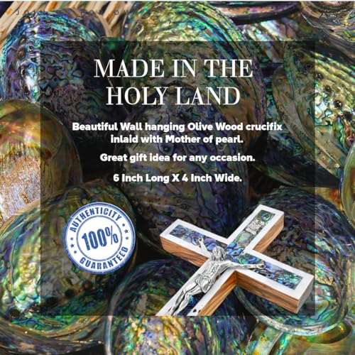 6 Inch Mother of Pearl Wall Crucifix Cross, Olive Wood Cross for Wall Covered with Mother of Pearl Made in the Holy Land