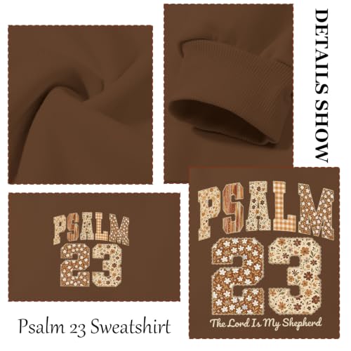 BeWithYou Christian Sweatshirts for Women Psalm 23 Sweatshirt Jesus Faith Long Sleeve Shirt Bible Verse Graphic Pullover Tops - color: Brown, size: Small