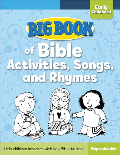 Big Book of Bible Activities, Songs, and Rhymes for Early Childhood