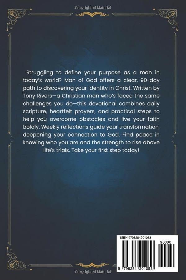 Man of God: Transforming Into a Man of God: 90 Days of Spiritual Growth with Daily Action Steps | Daily Devotional for Christian Men | Prayer Journal