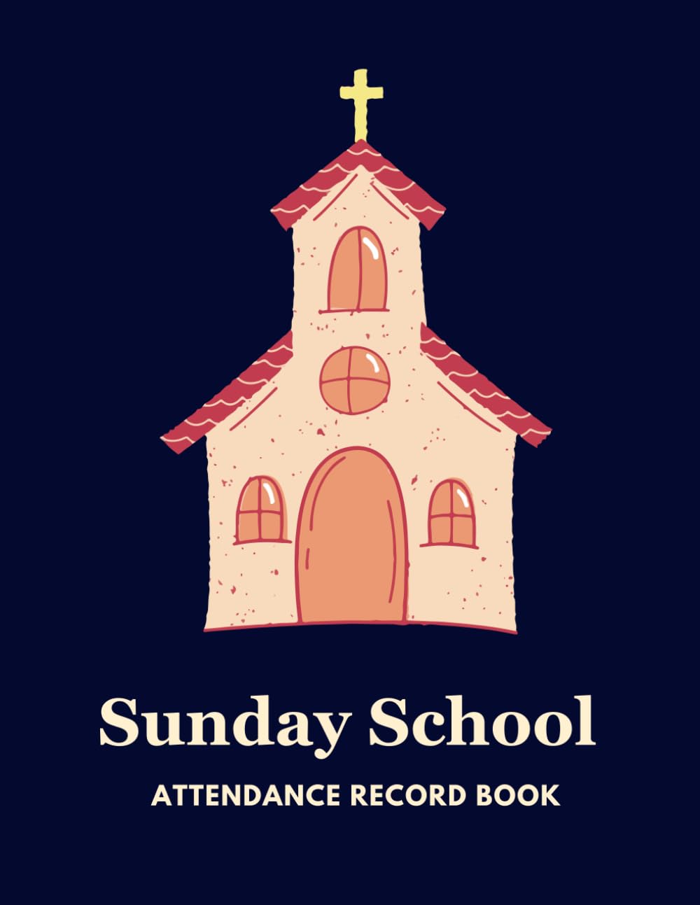 Sunday School Attendance Record Book: Attendance Register Chart Record- Tracker for Sunday School Attending | With Sunday School Teacher Planner | ... school record book | Sunday school gifts